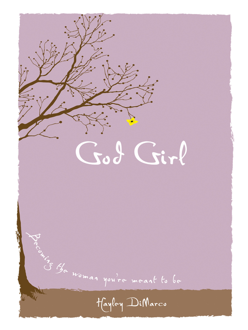 Title details for God Girl by Hayley DiMarco - Available